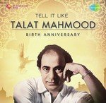Tell It Like Talat Mahmood - Birth Anniversary - Dilip Kumar Song Download